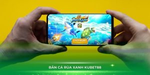 Bắn cá rùa xanh tại Kubet88 đỉnh cao đồ họa